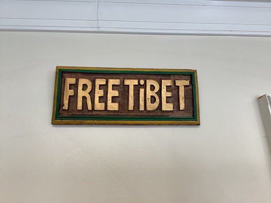 Free Tibet Wood Sign