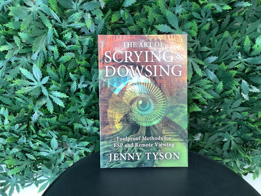 The Art of Scrying & Dowsing